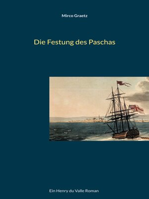 cover image of Die Festung des Paschas